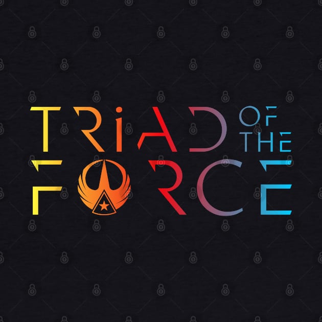 Triad Of The Force by Triad Of The Force